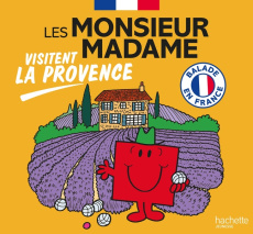 Les Monsieur Madame visitent la Provence - Baudoin Marine ; Hargreaves Adam