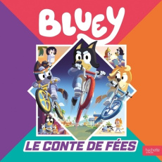 Bluey : Le conte de fées - BBC STUDIOS - LADYBI