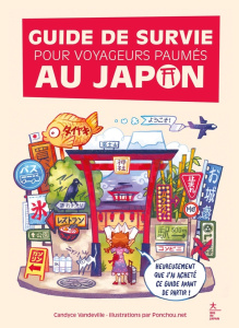 Guide de survie pour voyageurs paumés au Japon - Vandeville Candyce