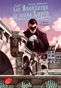 Les aventures du jeune Lupin Tome 3 : Le retour de Cagliostro - Palazzesi Marta ; Troude-Beheregaray Emma