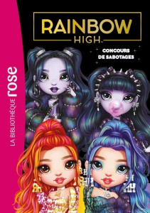 Rainbow High Tome 21 : Concours de sabotages - Rubio-Barreau Vanessa