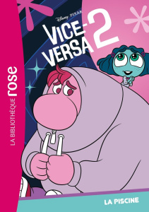 Vice-Versa 2 Tome 2 : La piscine - WALT DISNEY COMPANY