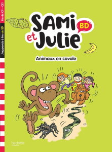 Sami et Julie : Animaux en cavale. Fin de CP-CE1 - Lebrun Sandra ; Bonté Thérèse