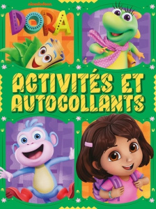 Le monde de Dora. Activités et autocollants - NICKELODEON