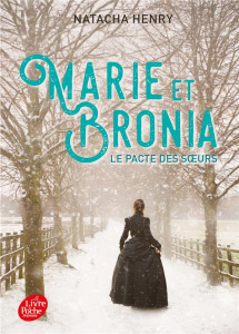 Marie et Bronia - Henry Natacha