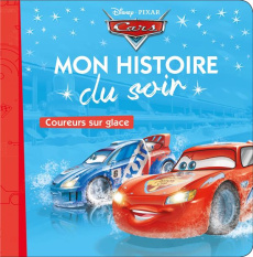 Cars. Coureurs sur glace - COLLECTIF