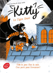 Kitty : Le Tigre Doré - Harrison Paula ; Lovlie Jenny ; Faraday Charlotte