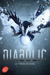 Diabolic Tome 2 : Le trône de sang - Kincaid S-J ; Moreau Eric