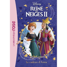 La Reine des Neiges II Tome 5 : Le cadeau d'Anna - Cambi Valentina ; Elland-Goldsmith Rosalind