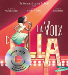 La voix d'Ella. Avec 1 CD audio - Lechermeier Philippe ; Minazio Amanda ; Dedienne V
