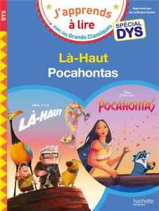 Là-Haut ; Pocahontas [ADAPTE AUX DYS - Albertin Isabelle ; Viron Valérie