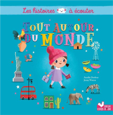 Tout autour du monde - Desfour Aurélie ; Wren Jenny