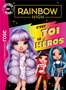Aventures sur mesure : Rainbow High. C'est toi le héros - Kalengula Catherine