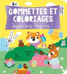 Gommettes et coloriages, Joyeuses Pâques ! - Vautier Vanessa
