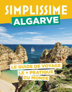Algarve. Le guide de voyage le pratique du monde - Mathieu-Dessay Charles