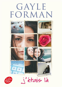 J'étais là - Forman Gayle ; Rigoureau Luc