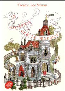 Le Mystérieux Cercle Benedict Tome 1 - Stewart Trenton Lee ; Dupin Jean-Baptiste