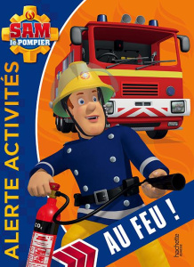 Alerte activités au feu !