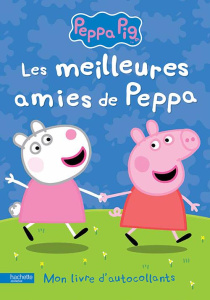 Les meilleures amies de Peppa - COLLECTIF