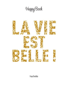 La vie est belle - COLLECTIF