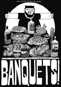 Banquets ! Recettes grandioses pour tablées de potes mémorables (ou l'inverse). Avec 1 poster - Sutter Théophile ; Theimer Roland