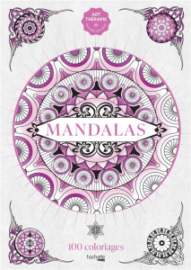 Mandalas. 100 coloriages - Leblanc Sophie