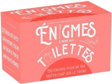 Enigmes à faire aux toilettes. 150 énigmes - COLLECTIF