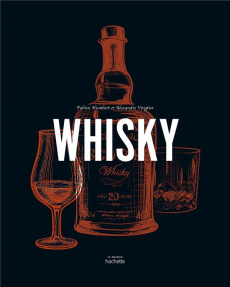 Whisky - Humbert Fabien ; Vingtier Alexandre ; Cukierman Jé
