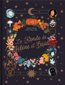 La ronde de Sélène et Gaia - Ruiz y Lopez Victoria ; Demoncy Bérengère