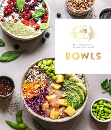 Bowls. 60 recettes de bowls ! - Martin Mélanie ; Lucano Frédéric ; Lucano Sonia