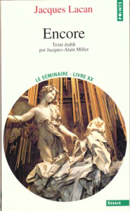 LE SEMINAIRE. Livre 20, Encore - Lacan Jacques