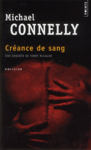 Créance de sang - Connelly Michael
