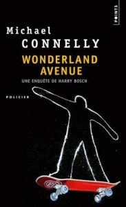 Wonderland Avenue - Connelly Michael