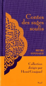 Contes des sages soufis - Gougaud Henri