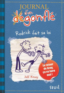 Journal d'un dégonflé Tome 2 : Rodrick fait sa loi - Kinney Jeff ; Zimmermann Natalie