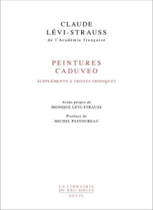 PEINTURES CADUVEO - "SUPPLEMENTS A ""TRISTES TROPIQUES""" - LEVI-STRAUSS CLAUDE