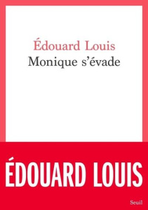 Monique s'évade - Louis Edouard