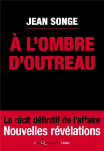 A l'ombre d'Outreau - Songe Jean