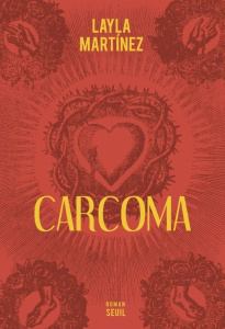 Carcoma - Martínez Layla ; Gugnon Isabelle