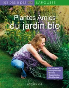 Plantes Amies du jardin bio - Boudassou Bénédicte