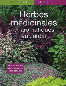 Herbes médicinales et aromatiques au Jardin - Denne William