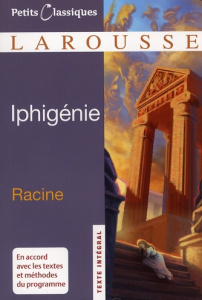 Iphigénie - Racine Jean ; Lignereux Cécile