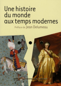 Une histoire du monde aux temps modernes - Kaplan Michel, Collectif  , Cornette Joël, Cottret