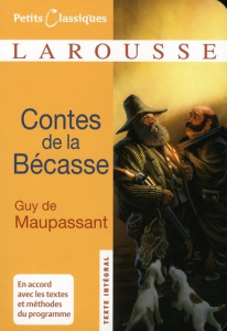 Contes de la Bécasse - Maupassant Guy de ; Amon Evelyne