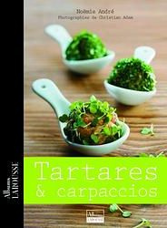 Tartares et carpaccios - André Noëmie ; Adam Christian