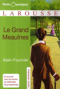 Le Grand Meaulnes - ALAIN-FOURNIER