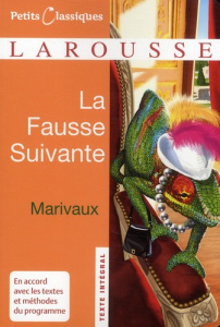 La Fausse Suivante - Marivaux Pierre de ; Fruet Raphaële