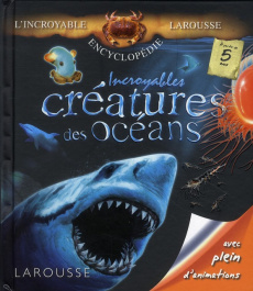 Incroyables créatures des océans - Girac-Marinier Carine