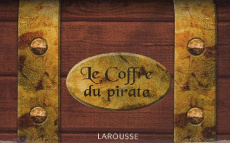 Le Coffre du pirate - Larousse