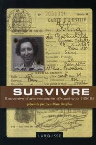 Survivre / Souvenirs d'une rescapée d'Auschwitz (1945) - Redgis-Klug Yvonne